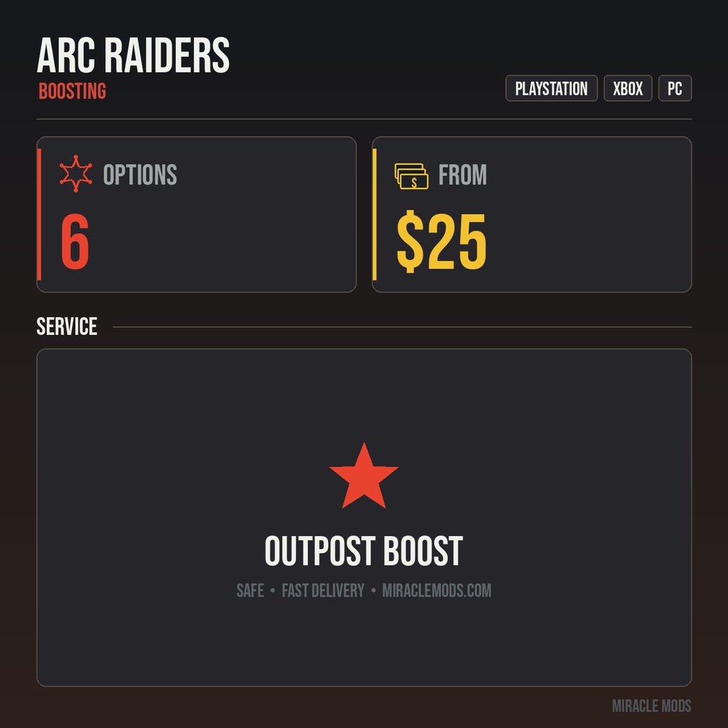 ARC Raiders Outpost Boost ARC Raiders Outpost Boost
