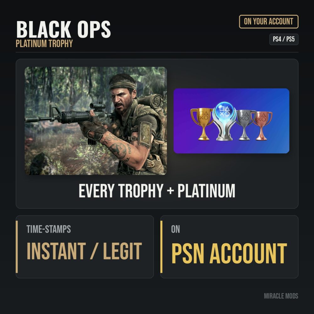 Black Ops 1 Platinum Trophy Service (PS4/PS5) Black Ops 1 Platinum Trophy Service (PS4/PS5)