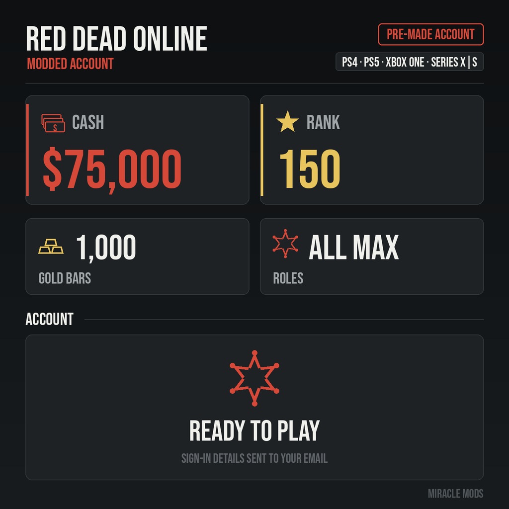 (PS/Xbox) Red Dead Redemption 2 Modded Account Pre-Made Level 150 75,000 Cash + 1000 Gold Bars + Max All Roles (PS/Xbox) Red Dead Redemption 2 Modded Account Pre-Made Level 150 75,000 Cash + 1000 Gold Bars + Max All Roles